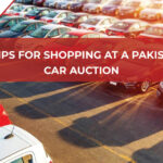 10 Tips for Shopping at a Pakistani Car Auction