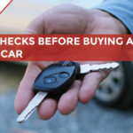 Key Checks Before Buying a Used Car