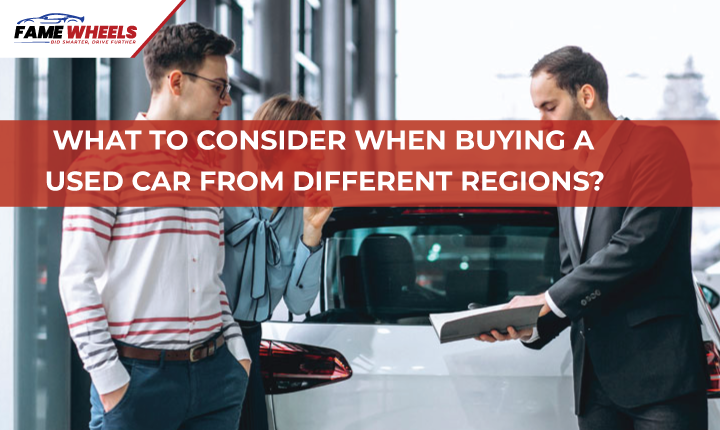 What to Consider When Buying a Used Car from Different Regions?